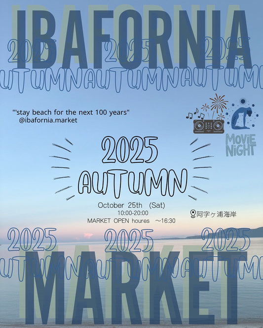 2025.10/25(sat)IBAFORNIA MARKET 2025 出店のお知らせ