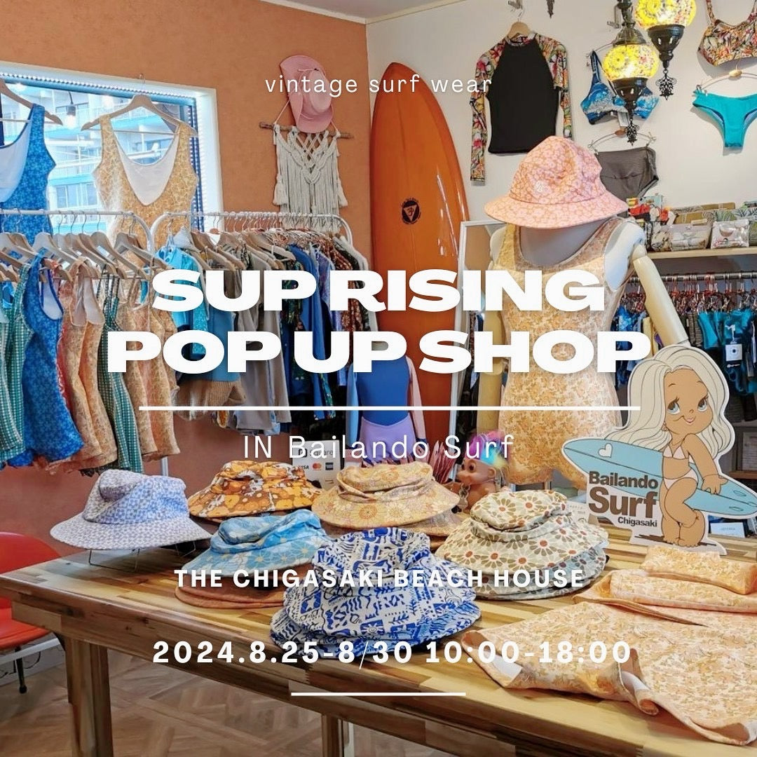 2024.08/25-8/30 sup rising pop up shop in chigasaki